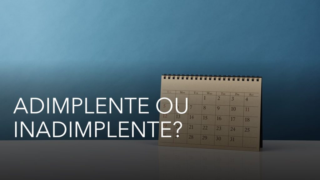 ADIMPLENTE OU INADIMPLENTE2